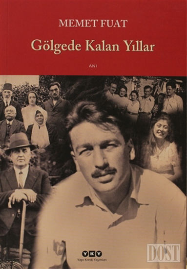 Gölgede Kalan Yıllar